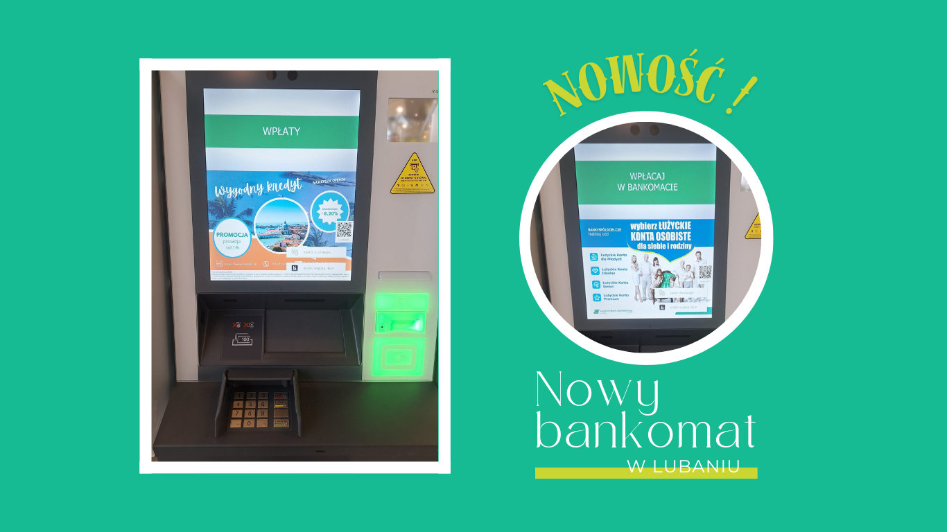 Nowy bankomat w Oddziale Banku w Lubaniu